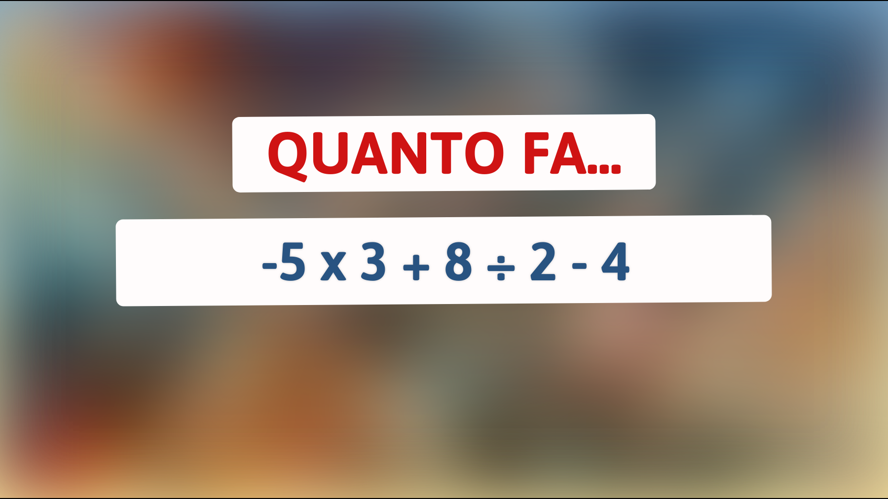 Scopri se riesci a risolvere questo inghippo matematico che sfida i cervelli più brillanti! Sei davvero un genio?"