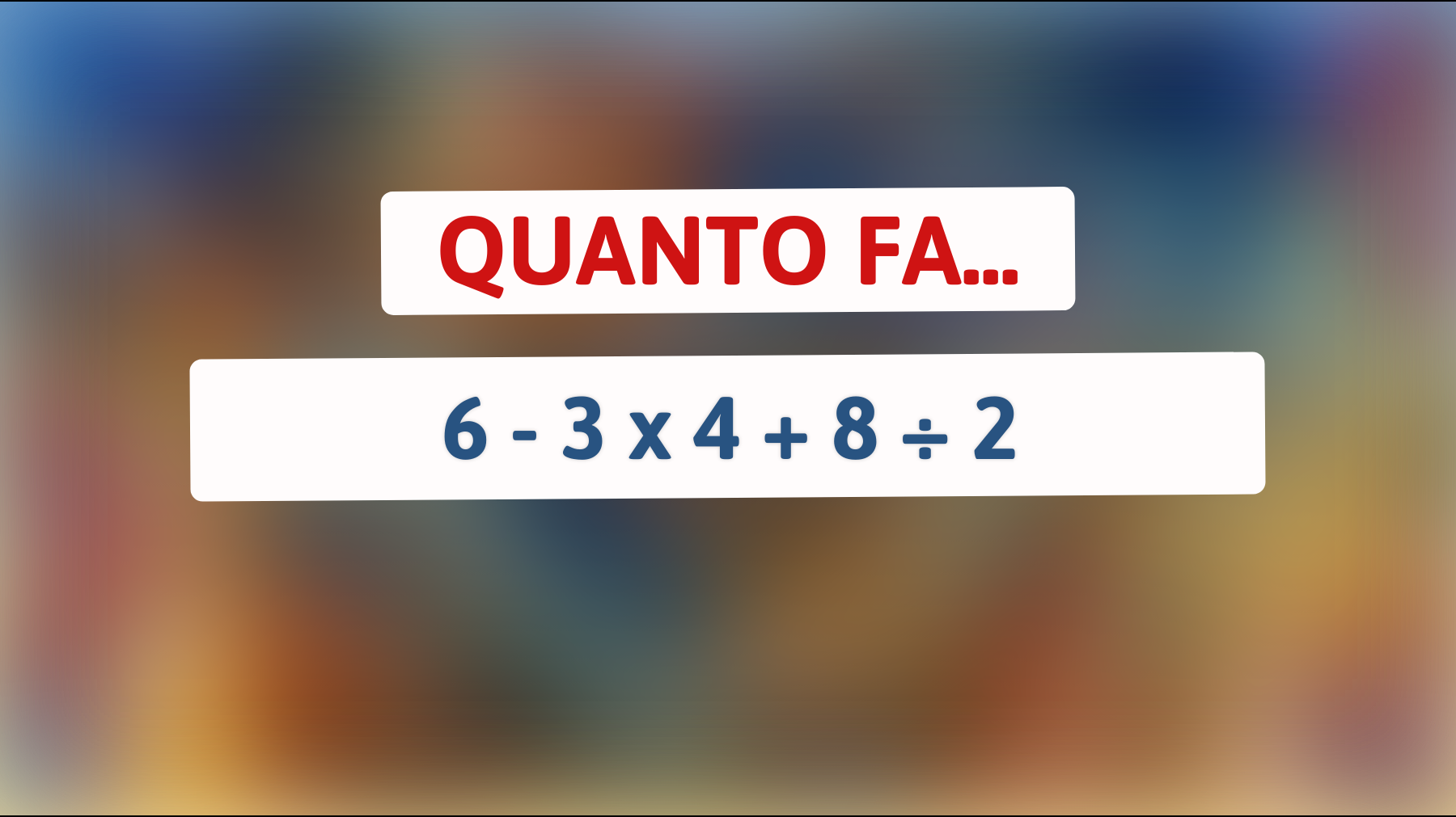 Solo il 2% riesce a risolvere questo indovinello matematico! Hai la mente abbastanza brillante?"